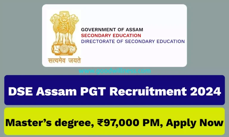 Directorate of Secondary Education, Assam Vacancy 2024 | Apply for 1526 PGT Teacher Posts, DSE Assam