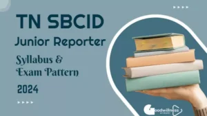 tn police shorthand bureau sbcid junior reporter syllabus and exam pattern 2024 65f7582d7476b