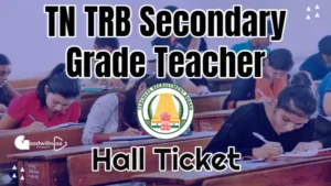 tn trb secondary grade teacher hall ticket 65fc6f4b21119
