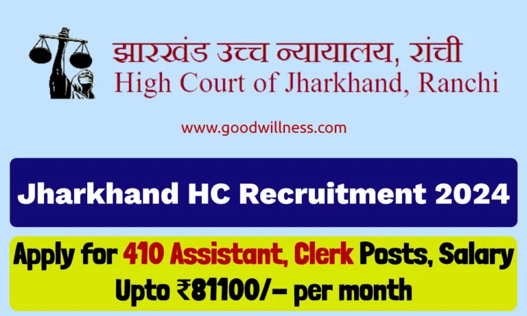 High Court of Jharkhand Ranchi Recruitment 2024 | Apply for 410 Assistant, Clerk Posts, Check Out JHC Notification PDF