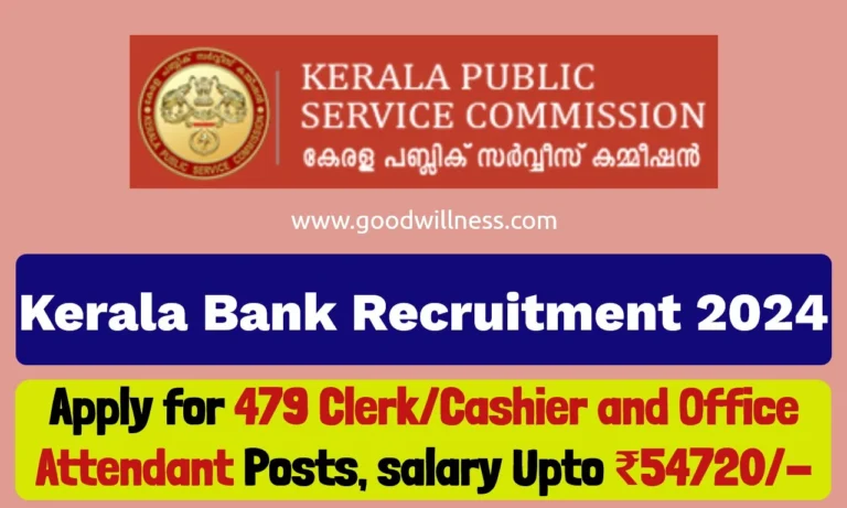 Kerala Bank Recruitment 2024 | Apply Online For 479 Clerk/Cashier and Office Attendant Posts