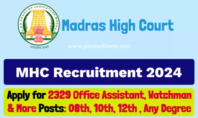 Madras High Court Recruitment 2024 : Apply for 2329 Office Assistant, Watchman Posts