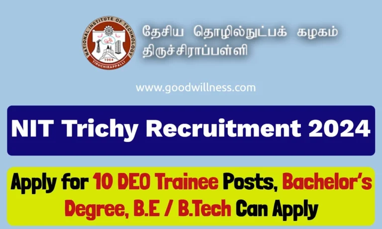 NIT Trichy Recruitment 2024 | Apply for 10 DEO Trainee Posts