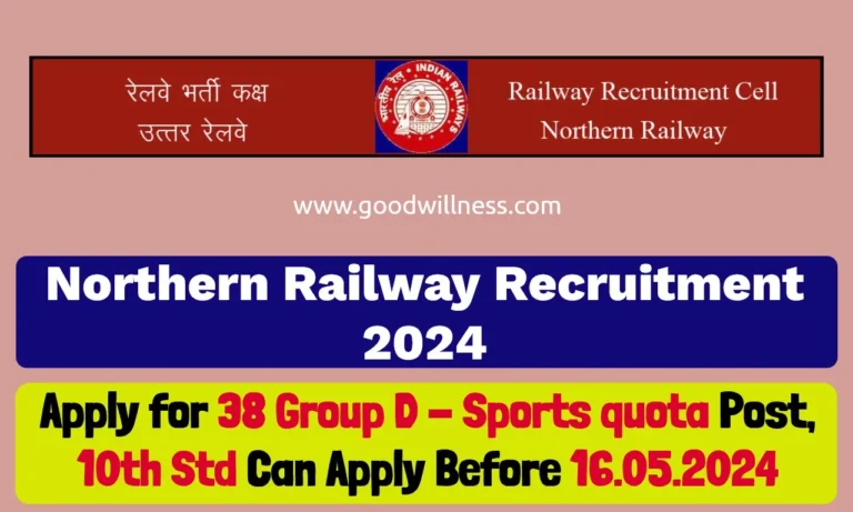 Northern Railway Sports quota Recruitment 2024 : Apply online 38 Group D Vacancy