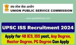 UPSC ISS recruitment 2024