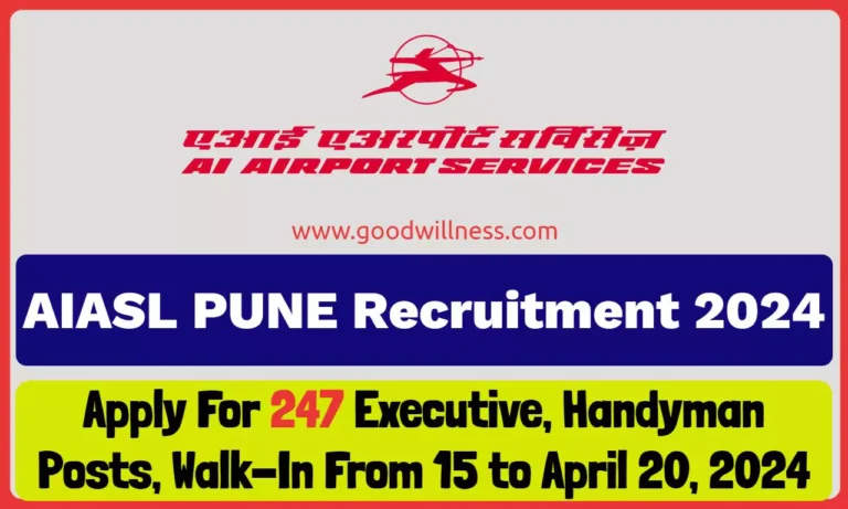 Air India ASL PUNE Notification 2024 | Apply For 247 Executive, Handyman Posts, Walk-In