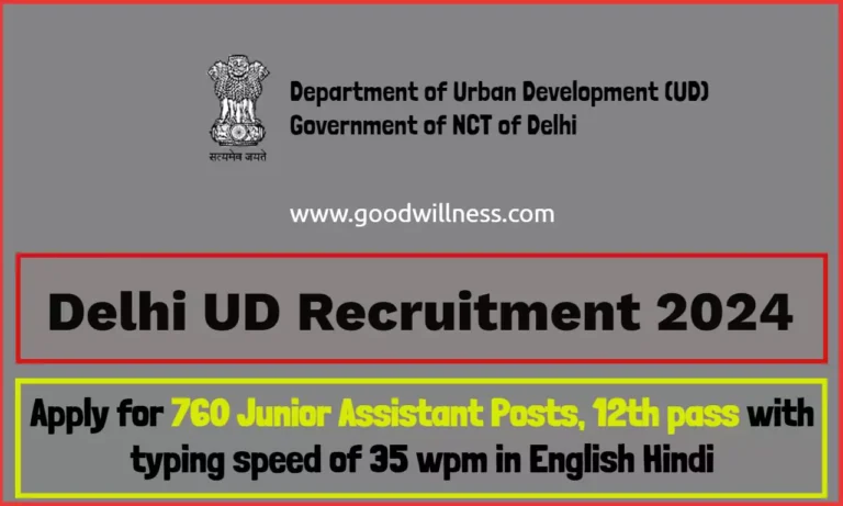 Delhi Urban Development Recruitment 2024 | Apply for 760 Junior Assistant Posts, Massive Salary Package