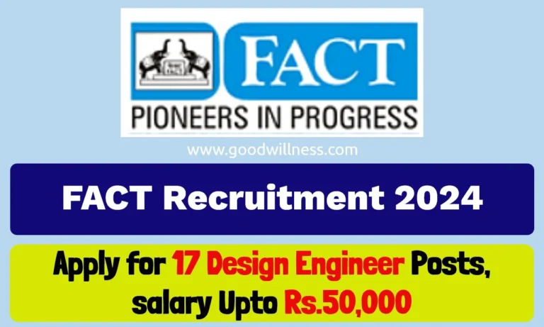 FACT Recruitment 2024 | Apply Design Engineer Posts