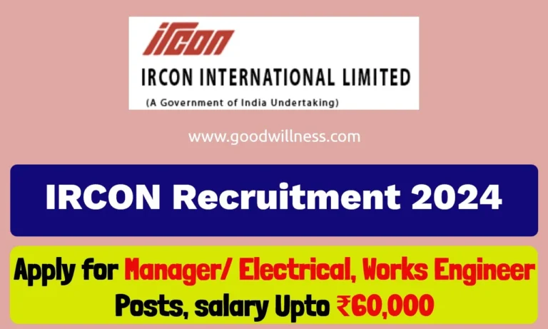 IRCON Recruitment 2024 | Apply Offline For Manager/ Electrical, Works Engineer Posts