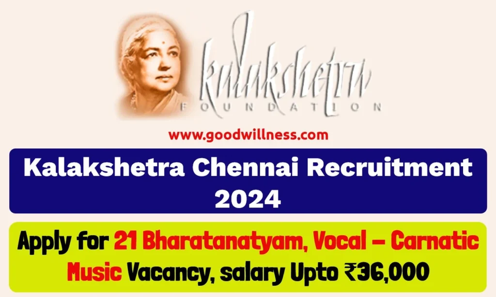 Kalakshetra Foundation Ministry of Culture Job 2024