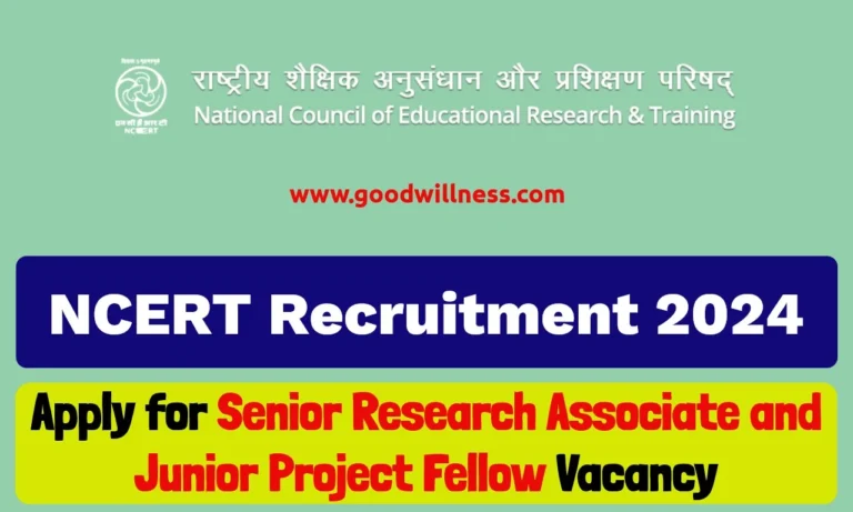 NCERT Recruitment 2024 | walk-in interview For Senior Research Associate and Junior Project Fellow Posts