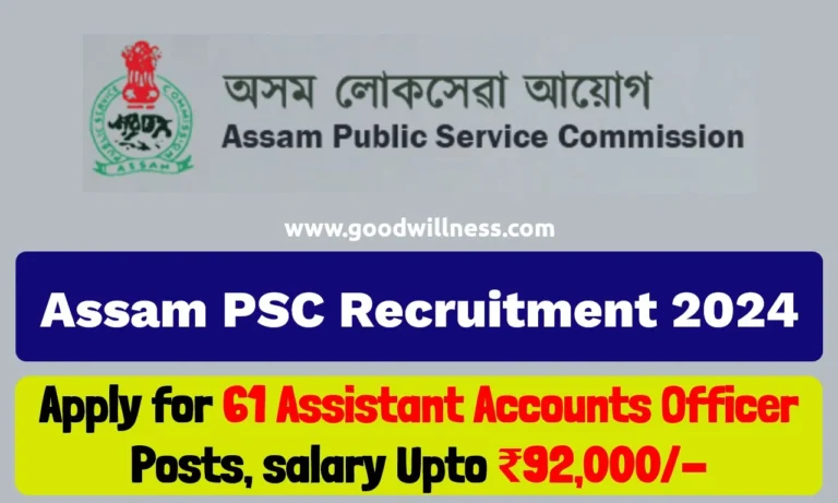 Assam PSC Recruitment 2024 | 61 Assistant Accounts Officer (AAO – Class III) Posts