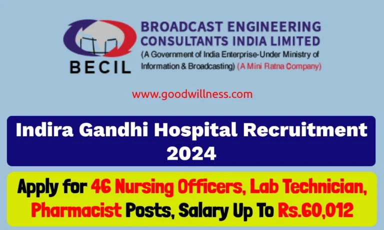 BECIL Recruitment 2024 | 46 Nursing Officers, Lab Technician, Pharmacist Posts