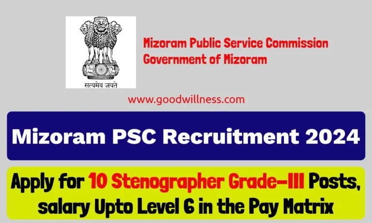 PSC Mizoram Recruitment 2024 | Apply Online For 10 Stenographer Grade-III Posts