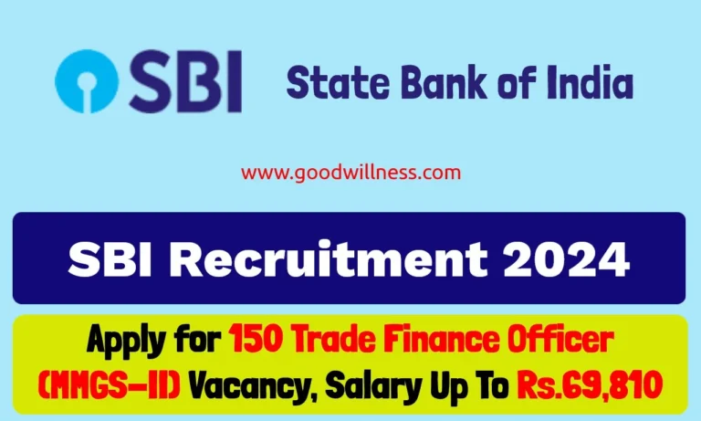 SBI Recruitment 2024 | Apply Online For 150 Trade Finance Officer (MMGS-II) Posts