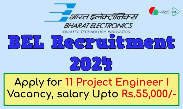 BEL Recruitment 2024 | 11 Project Engineer I Vacancy