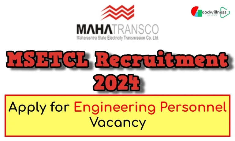 MAHATRANSCO Recruitment 2024 | Apply For Engineering Personnel Vacancy