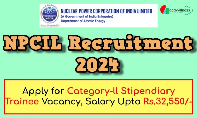 NPCIL Recruitment 2024 | Category-ll Stipendiary Trainee, Check Notification