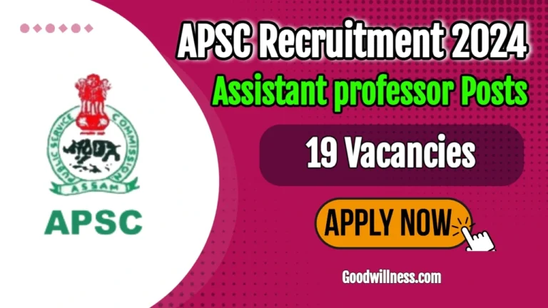 Assam Public Service Commission (APSC) Recruitment 2024 | APSC invites Assistant Professor vacancy