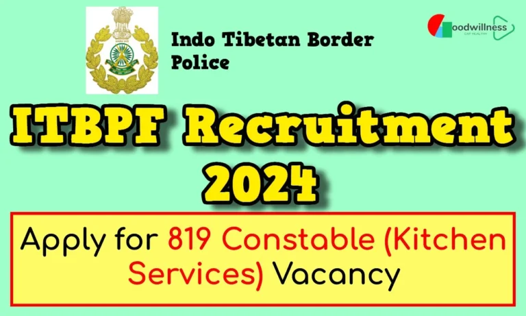 ITBPF Ministry of Home Affairs Recruitment 2024 | Apply 819 Constable Kitchen Services Vacancy