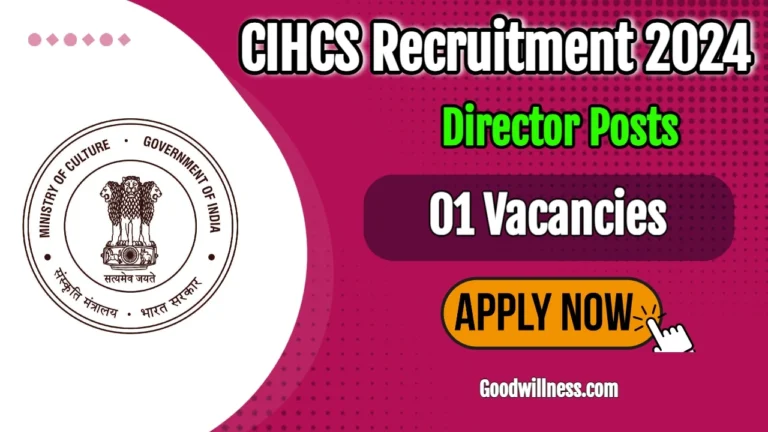 Ministry of Culture Director Recruitment 2024 | CIHCS invites one Director vacancy, Apply Now!