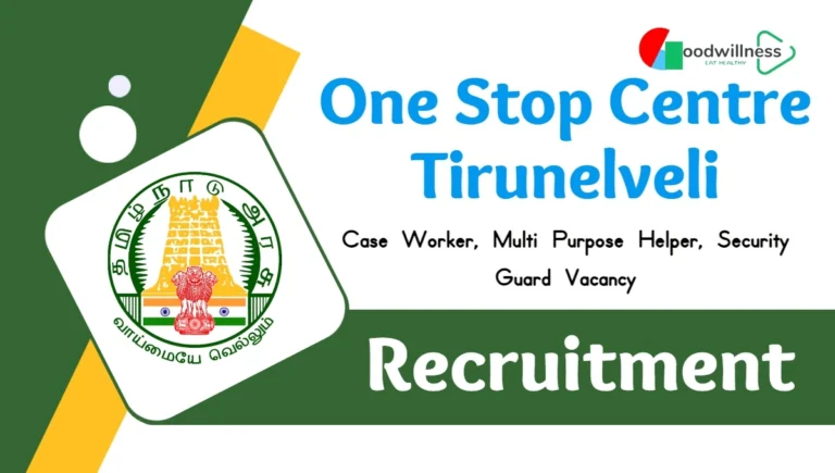One Stop Centre Tirunelveli Recruitment 2024 | Apply Case Worker, Security Guard Posts