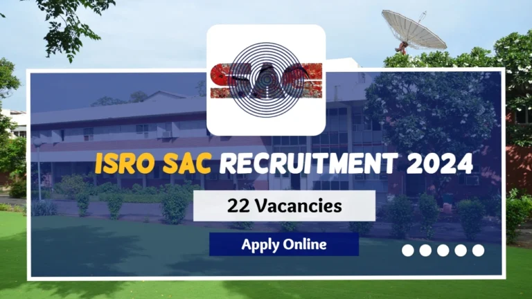 Space Applications Centre Ahmedabad Recruitment 2024 | Apply JRF, RA Posts