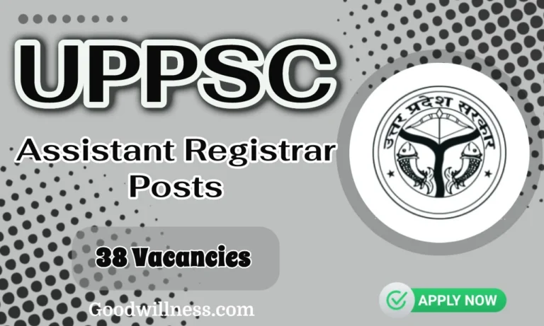 UPPSC Recruitment 2024 | Apply 38 Assistant Registrar, Group -B, Non-Gazetted Vacancy