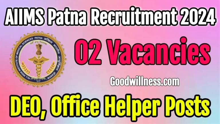 AIIMS Patna DEO Recruitment 2024 | AIIMS Invites Office Helper & DEO on contract basis Vacancy, Apply Online