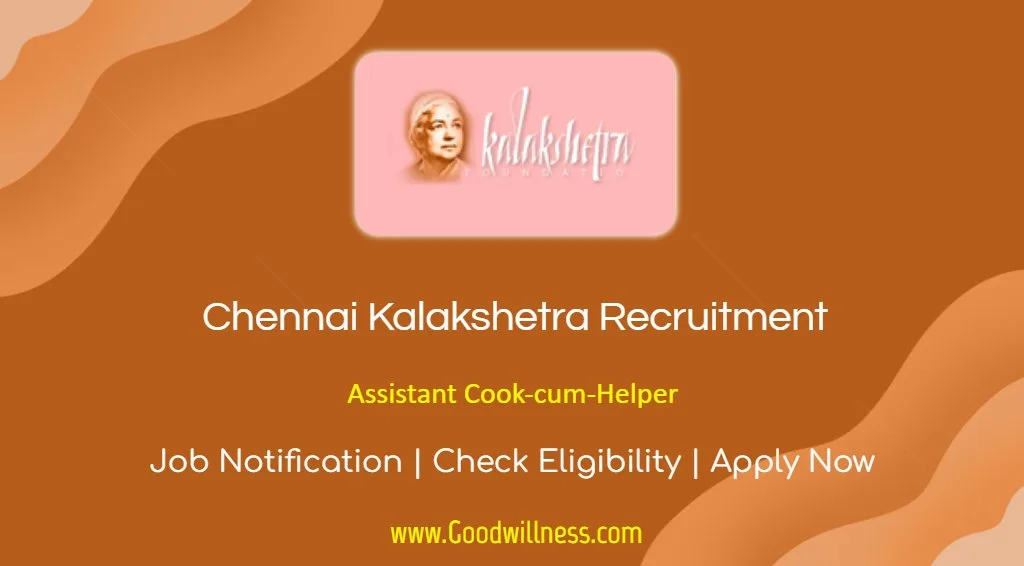 Chennai Kalakshetra Recruitment