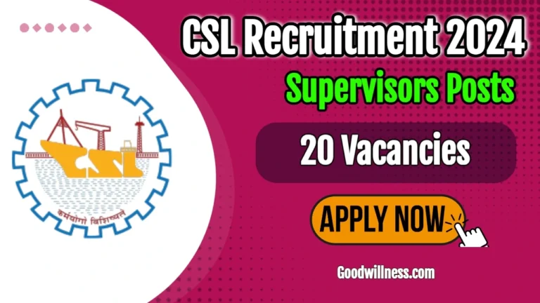 Cochin Shipyard Limited (CSL) Recruitment 2024 | CSL Invites 20 Supervisor vacancy, Apply Online