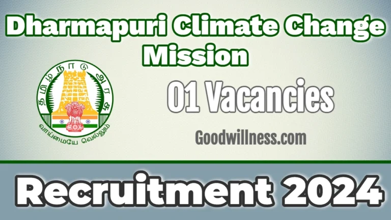 Dharmapuri District Climate Change Mission Job 2024 | Apply Technical / Field Staff Vacancy