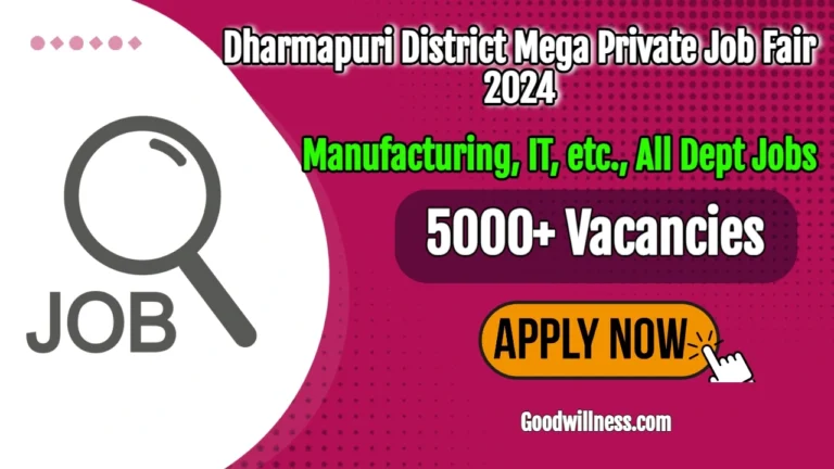 Dharmapuri District Mega Private Job Fair 2024 | private sector employment camp organized by the District Employment 5000+ vacancies