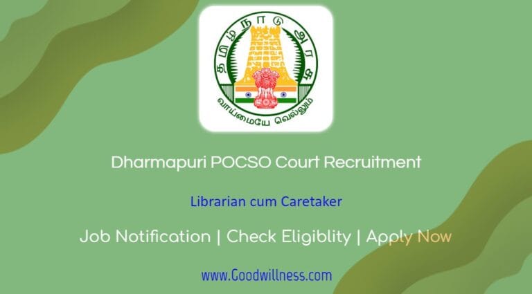 Dharmapuri POCSO Court Recruitment 2024 | Apply Now Office Assistant Post, Salary Up to 58,100/-