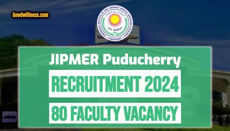JIPMER Puducherry Recruitment 2024 | Don’t Miss the Opportunity to Apply for 80 Faculty Vacancies Now!