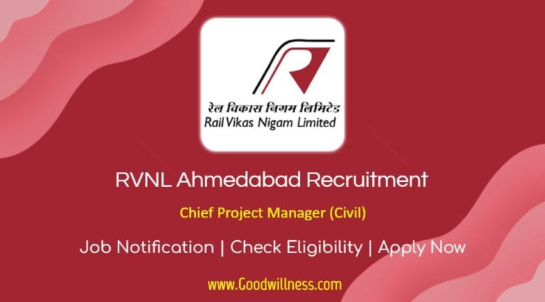 RVNL Ahmedabad Recruitment 2024 | Chief Project Manager (Civil) Vacancy, Salary Up to 2,80,000/-, Apply Now