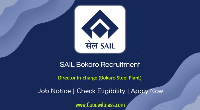 SAIL Bokaro Recruitment 2024 | Apply Online Director in-charge (Bokaro Steel Plant) Position