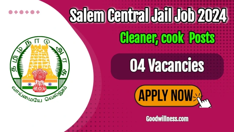 Salem Central Jail Cleaner Recruitment 2024 | Apply Offline 04 Cleaner, cook Vacancy