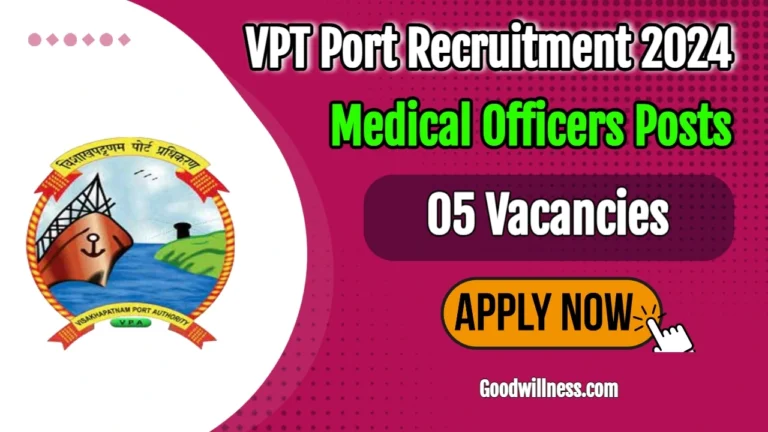 Visakhapatnam Port Authority Recruitment 2024 | Walk-In apply 05 Medical Officers Vacancy