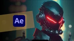 Advanced Adobe After Effects Become a VFX and Motion