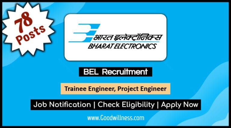 BEL Engineer Career 2025: Hiring Trainee Engineer, Project Engineer Positions, Apply Now