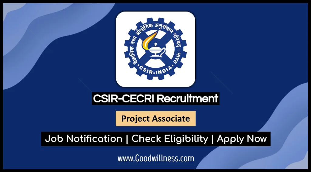 CSIR-CECRI Chennai Recruitment 2025_ Walk-in For 11 Project Associate Position