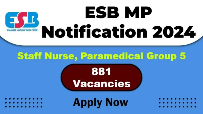 ESB MP Recruitment 2025: Apply Now 881 Group-5 Staff Nurse Vacancies, Check Notification