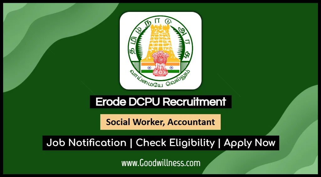 Erode DCPU Recruitment 2025: Social Worker, Accountant and Outreach Workers post, Apply Now 1 Erode DCPU Recruitment 2025 Social Worker Accountant and Outreach Workers post Apply Now