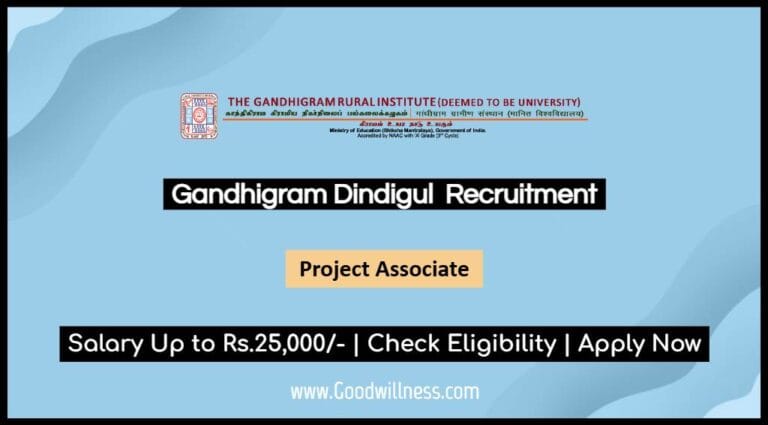 Gandhigram Dindigul Recruitment 2025: Apply Now Project Associate Vacancy