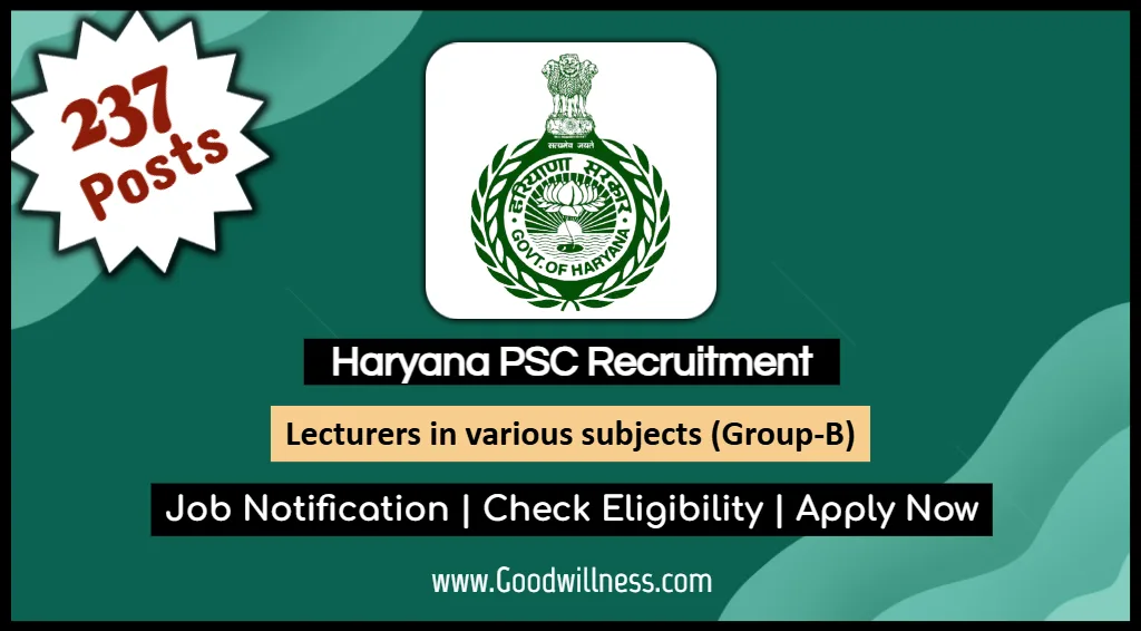 Haryana PSC Recruitment 2025_ Apply Now 237 Lecturers in various subjects (Group-B) Post
