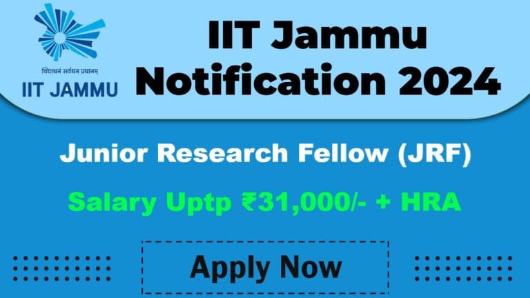 IIT Jammu JRF Recruitment 2025: Apply Online Junior Research Fellow (JRF) Position