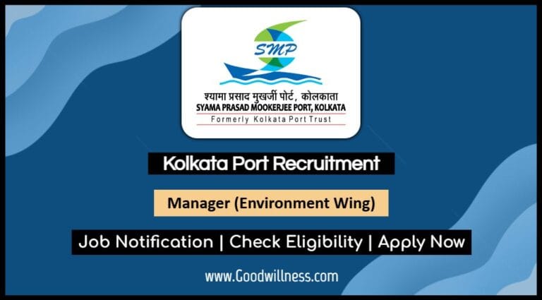 Kolkata Port Trust Recruitment 2025: Apply Now Manager (Environment Wing) Vacancy