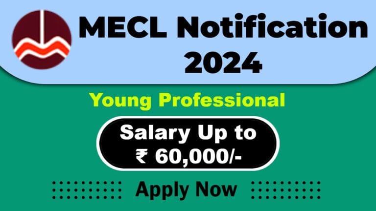 MECL Recruitment 2025: Apply Now 25 Young Professional Vacancy, Check Notification