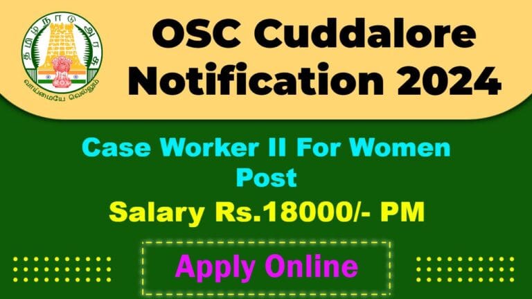 OSC Cuddalore Recruitment 2025: Apply Now Case Worker II For Women Post
